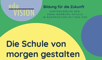 Teaserbild zur eduVISION Veranstaltung Bildung für die Zukunft